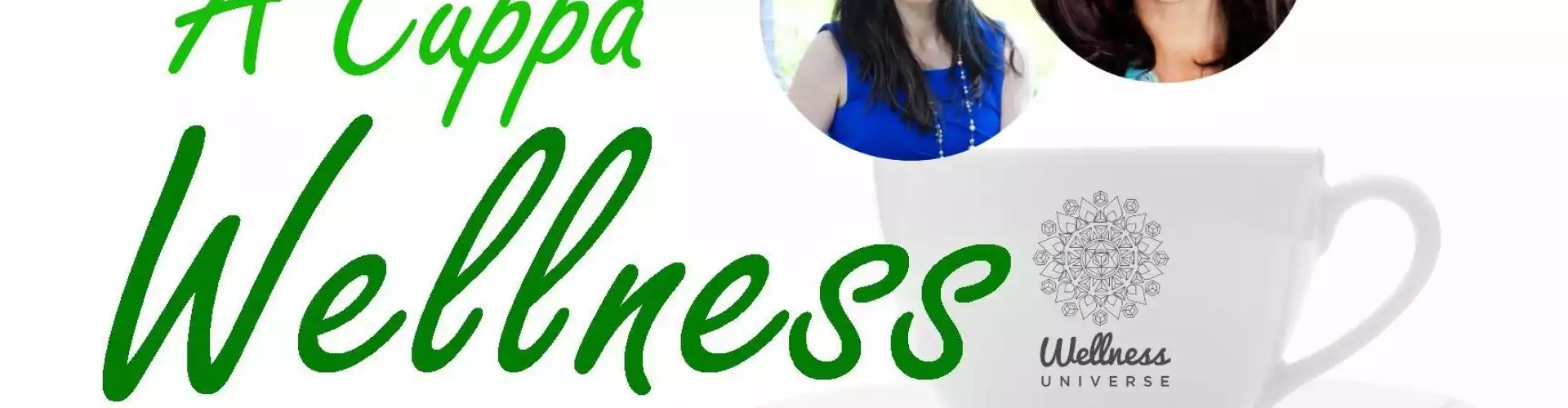 A Cuppa Wellness - Transform Your Relationship with Money (Secrets to experience more abundance NOW) - Online Class by The Wellness Universe