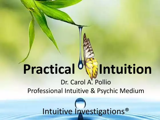 Practical Intuition: A 5 Step Process You Can Use Every Day!