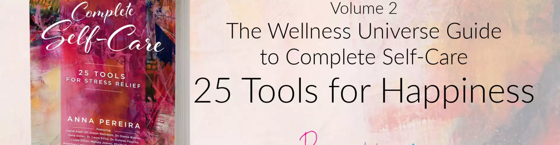 Vol 2 Guide to Complete Self Care Book led by Anna & Laura - Online Class by The Wellness Universe