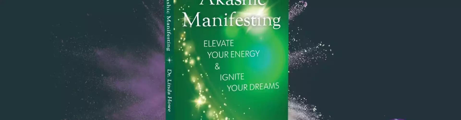 Akashic Manifesting Gift – Ibahin ang Iyong Mga Relasyon sa Pag-eehersisyo sa Mga Obstacle at Karaingan - Online Class by Dr. Linda Howe