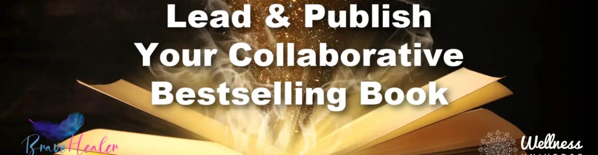 Pangunahan at I-publish ang Iyong Collaborative na Bestselling na Aklat - Online Class by The Wellness Universe