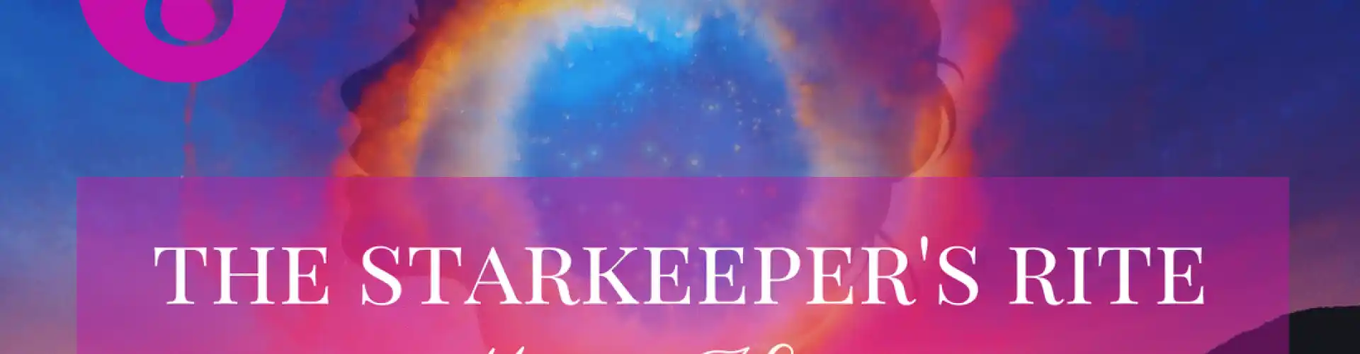 The Starkeepers Rite Munay-Ki Rite 8