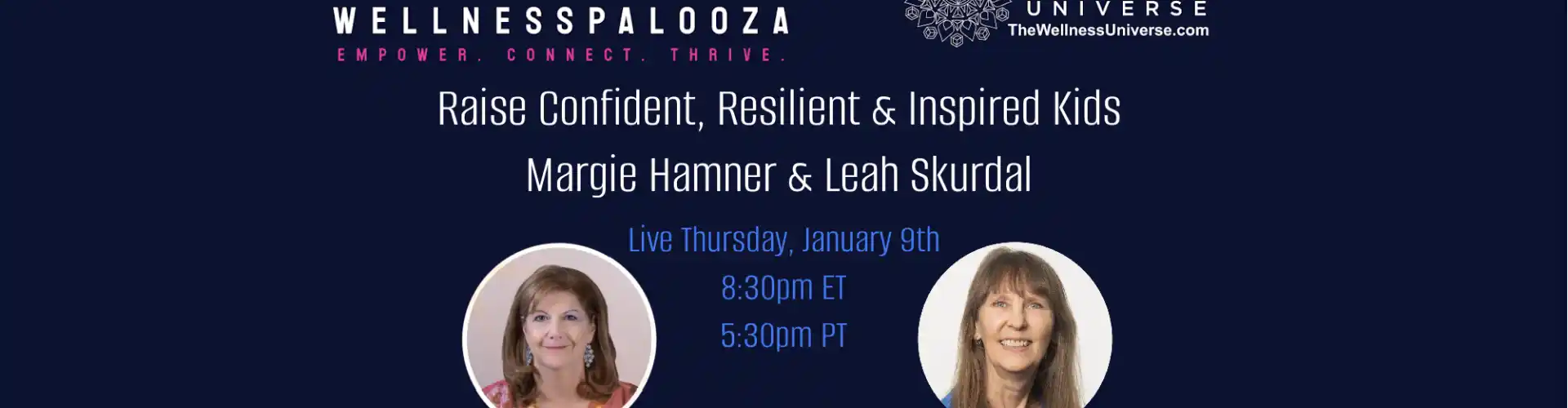 Wellnesspalooza 2025 Nevelj kitartó gyerekeket Margie Hamnerrel és Leah Skurdallal - Online Class by The Wellness Universe